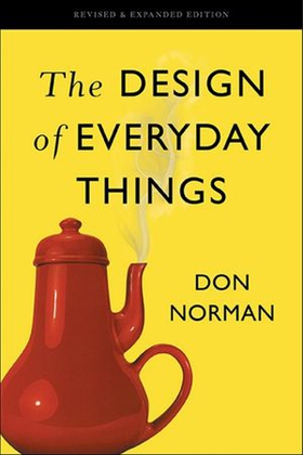 The design of everyday things - revised and expanded edition (ebok) av Don Norman