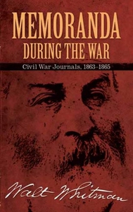 Memoranda During the War (e-bok) av Walt Whitma