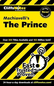 CliffsNotes on Machiavelli's The Prince (e-bok)