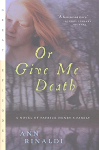 Or Give Me Death (e-bok) av Ann Rinaldi