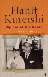 My Ear at His Heart (e-bok) av Hanif Kureishi