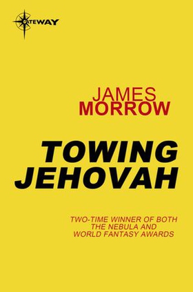 Towing Jehovah (ebok) av James Morrow