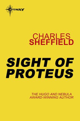 Sight of Proteus (ebok) av Charles Sheffield