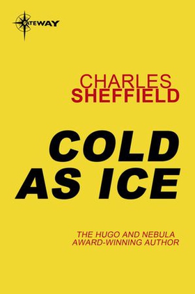 Cold As Ice (ebok) av Charles Sheffield