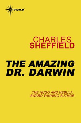 The Amazing Doctor Darwin (ebok) av Charles Sheffield