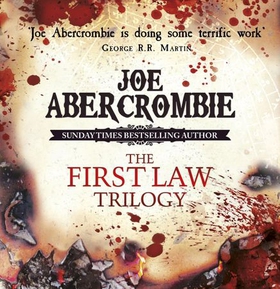 The First Law Trilogy Boxed Set - The Blade Itself, Before They Are Hanged, Last Argument of Kings (ebok) av Joe Abercrombie
