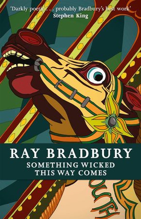 Something Wicked This Way Comes (ebok) av Ray Bradbury