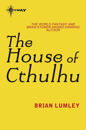The House of Cthulhu (ebok) av Brian Lumley