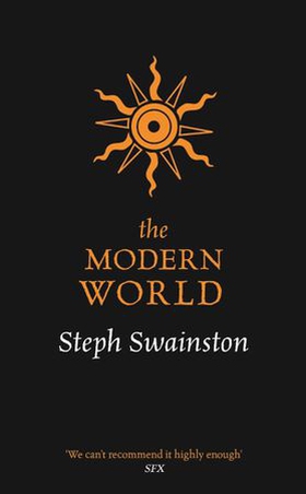 The modern world (ebok) av Steph Swainston