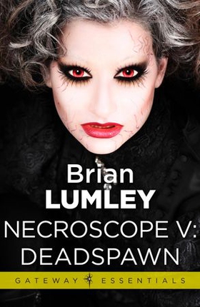 Necroscope V: Deadspawn (ebok) av Brian Lumley