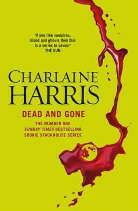 Dead and Gone (ebok) av Charlaine Harris