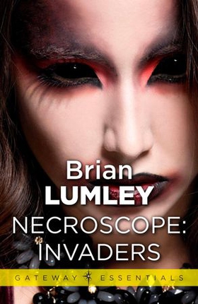 Necroscope: Invaders (ebok) av Brian Lumley