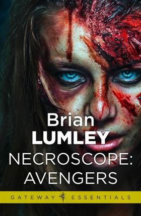 Necroscope: Avengers (ebok) av Brian Lumley
