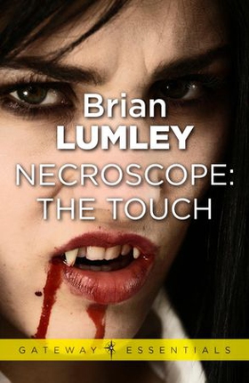 Necroscope: The Touch (ebok) av Brian Lumley