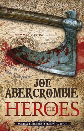 The Heroes - A First Law Novel (ebok) av Joe Abercrombie