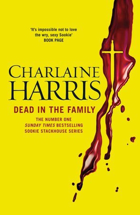 Dead in the Family - A True Blood Novel (ebok) av Charlaine Harris