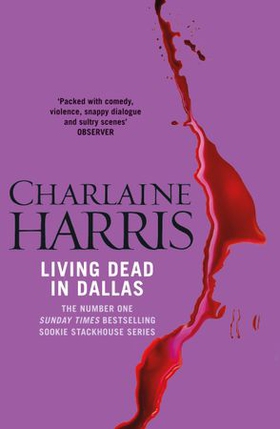 Living Dead In Dallas - A True Blood Novel (ebok) av Charlaine Harris