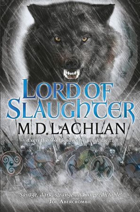 Lord of Slaughter (ebok) av M.D. Lachlan