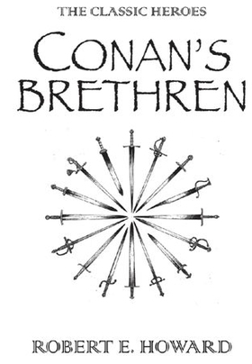 Conan's Brethren (ebok) av Robert E Howard