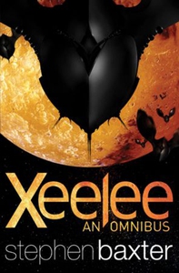 Xeelee: An Omnibus (ebok) av Stephen Baxter