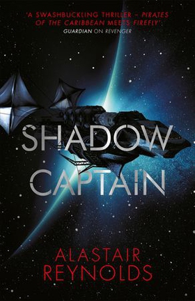 Shadow Captain (ebok) av Alastair Reynolds