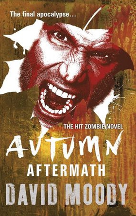 Autumn: Aftermath (ebok) av David Moody