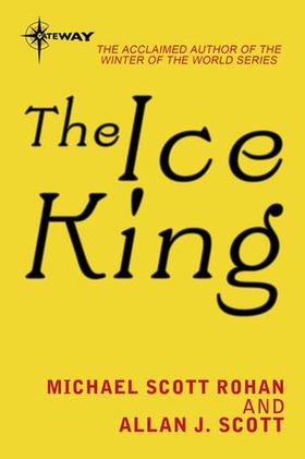The Ice King (ebok) av Michael Scott Rohan