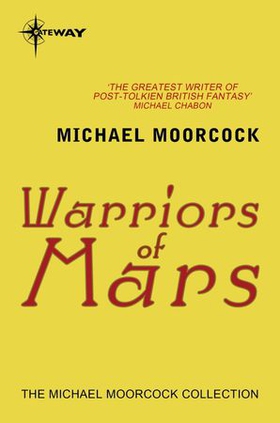Warriors of Mars (ebok) av Michael Moorcock