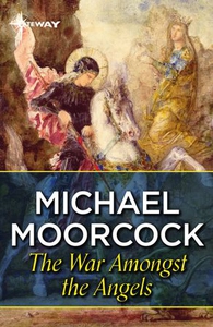 The War Amongst The Angels (ebok) av Michael