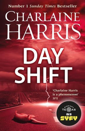 Day Shift - Now a major TV series: MIDNIGHT, TEXAS (ebok) av Charlaine Harris