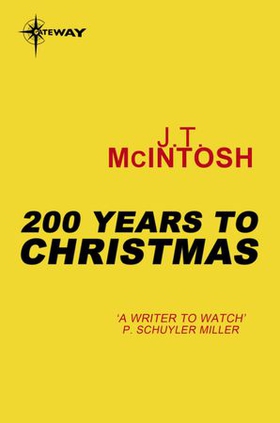 200 Years to Christmas (ebok) av J. T. McIntosh