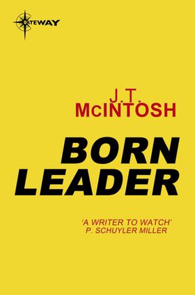 Born Leader (ebok) av J. T. McIntosh