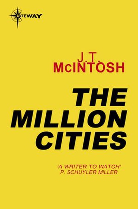 The Million Cities (ebok) av J. T. McIntosh