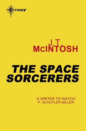 The Space Sorcerers (ebok) av J. T. McIntosh