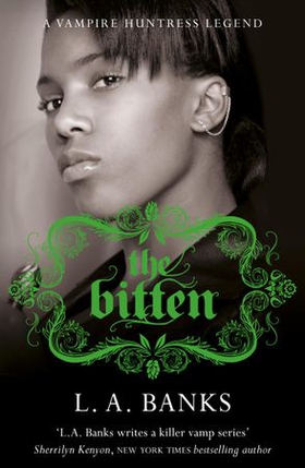 The Bitten - A Vampire Huntress Legend Book (ebok) av L.A. Banks