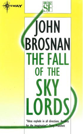 The Fall of the Sky Lords (ebok) av John Brosnan