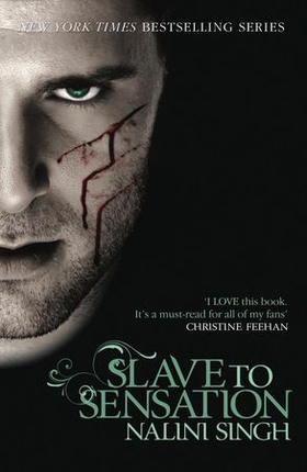 Slave to Sensation - A dark, intense and smouldering sexy read (ebok) av Nalini Singh