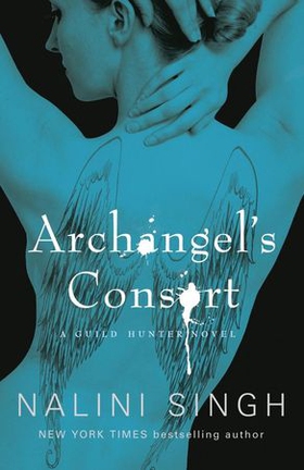 Archangel's Consort - Book 3 (ebok) av Nalini Singh