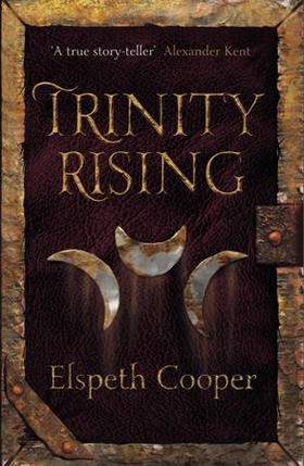 Trinity Rising - The Wild Hunt Book Two (ebok) av Elspeth Cooper