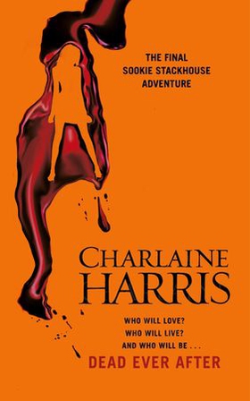 Dead Ever After - A True Blood Novel (ebok) av Charlaine Harris