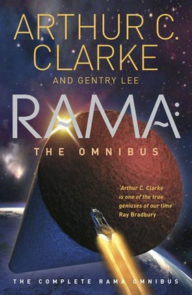 Rama: The Omnibus - The Complete Rama Omnibus (ebok) av Arthur C. Clarke