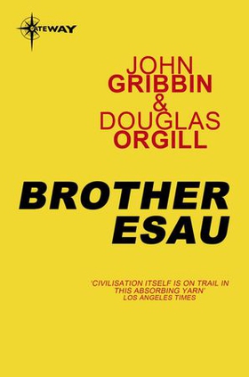 Brother Esau (ebok) av John Gribbin