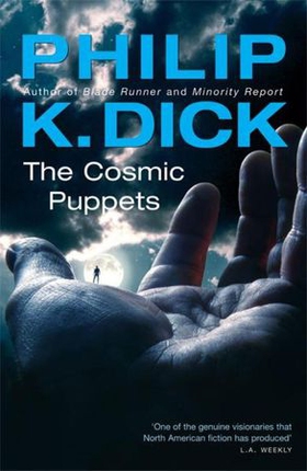 The Cosmic Puppets (ebok) av Philip K Dick