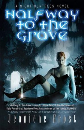 Halfway to the Grave - The sexiest and most badass paranormal romance series you'll ever read (ebok) av Jeaniene Frost