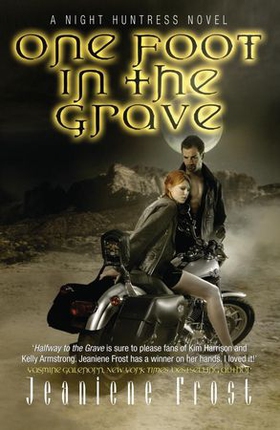One Foot in the Grave - A Night Huntress Novel (ebok) av Jeaniene Frost