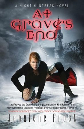 At Grave's End - A Night Huntress Novel (ebok) av Jeaniene Frost