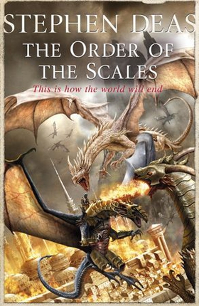 The Order of the Scales (ebok) av Stephen Deas