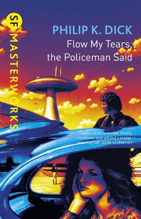 Flow My Tears, The Policeman Said (ebok) av Philip K Dick