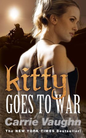 Kitty Goes to War (ebok) av Carrie Vaughn