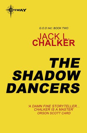 The Shadow Dancers (ebok) av Jack L. Chalker